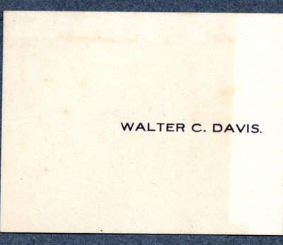 Visiting card of Walter C. Davis